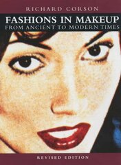 Fashions in Makeup: From Ancient to Modern Times 3rd ed. hind ja info | Eneseabiraamatud | kaup24.ee