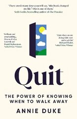 Quit: The Power of Knowing When to Walk Away цена и информация | Самоучители | kaup24.ee