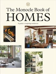 Monocle Book of Homes: A guide to inspiring residences hind ja info | Eneseabiraamatud | kaup24.ee