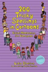 200 Tricky Spellings in Cartoons: Visual Mnemonics for Everyone - UK edition Illustrated edition hind ja info | Eneseabiraamatud | kaup24.ee