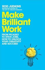 Make Brilliant Work: Lessons on Creativity, Innovation, and Success цена и информация | Самоучители | kaup24.ee