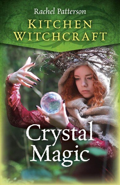 Kitchen Witchcraft: Crystal Magic цена и информация | Eneseabiraamatud | kaup24.ee