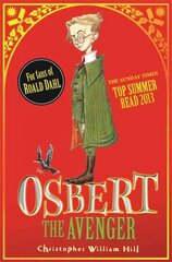 Tales from Schwartzgarten: Osbert the Avenger: Book 1, Book 1 цена и информация | Книги для подростков и молодежи | kaup24.ee
