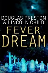 Fever Dream: An Agent Pendergast Novel hind ja info | Fantaasia, müstika | kaup24.ee