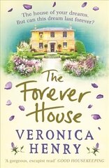 Forever House: A cosy feel-good page-turner цена и информация | Фантастика, фэнтези | kaup24.ee