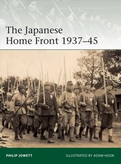 Japanese Home Front 1937-45 hind ja info | Ajalooraamatud | kaup24.ee