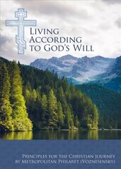 Living According to God's Will hind ja info | Usukirjandus, religioossed raamatud | kaup24.ee