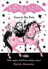 Isadora Moon Goes to the Fair цена и информация | Книги для подростков и молодежи | kaup24.ee