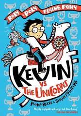 Kevin vs the Unicorns: Roly Poly Flying Pony 1 цена и информация | Книги для подростков и молодежи | kaup24.ee