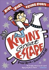 Kevin's Great Escape: A Roly-Poly Flying Pony Adventure hind ja info | Noortekirjandus | kaup24.ee