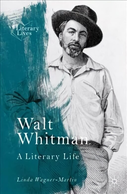 Walt Whitman: A Literary Life 1st ed. 2021 цена и информация | Ajalooraamatud | kaup24.ee