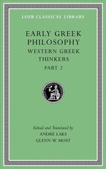 Early Greek Philosophy: Western Greek Thinkers, Part 2, Volume V цена и информация | Исторические книги | kaup24.ee