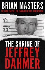 Shrine of Jeffrey Dahmer цена и информация | Биографии, автобиогафии, мемуары | kaup24.ee