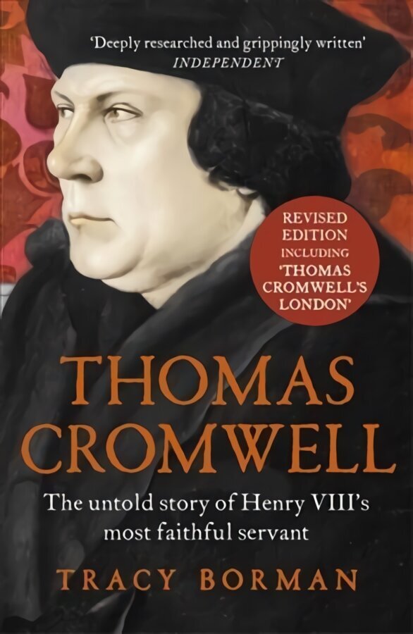 Thomas Cromwell: The untold story of Henry VIII's most faithful servant hind ja info | Elulooraamatud, biograafiad, memuaarid | kaup24.ee