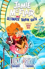 Jamie McFlair Vs The Ultimate Brain Hack: Book 2 цена и информация | Книги для подростков и молодежи | kaup24.ee