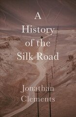 History of the Silk Road цена и информация | Исторические книги | kaup24.ee