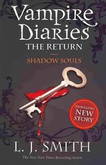 Vampire Diaries: Shadow Souls: Book 6 цена и информация | Книги для подростков и молодежи | kaup24.ee