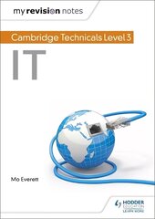 My Revision Notes: Cambridge Technicals Level 3 IT цена и информация | Книги по экономике | kaup24.ee