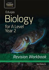 Eduqas Biology for A Level Year 2 - Revision Workbook цена и информация | Книги по экономике | kaup24.ee