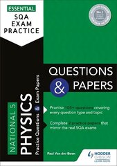 Essential SQA Exam Practice: National 5 Physics Questions and Papers: From the publisher of How to Pass hind ja info | Noortekirjandus | kaup24.ee