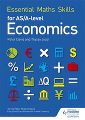 Essential Maths Skills for AS/A Level Economics цена и информация | Книги по экономике | kaup24.ee