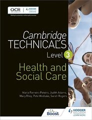 Cambridge Technicals Level 3 Health and Social Care, Level 3, Health and Social Care цена и информация | Книги по социальным наукам | kaup24.ee