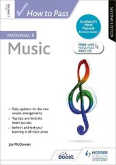 How to Pass National 5 Music, Second Edition цена и информация | Книги для подростков и молодежи | kaup24.ee