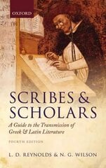 Scribes and Scholars: A Guide to the Transmission of Greek and Latin Literature 4th Revised edition цена и информация | Исторические книги | kaup24.ee