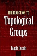 Introduction to Topological Groups цена и информация | Книги по экономике | kaup24.ee