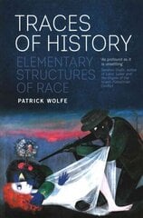 Traces of History: Elementary Structures of Race hind ja info | Ajalooraamatud | kaup24.ee