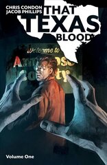 That Texas Blood, Volume 1 цена и информация | Фантастика, фэнтези | kaup24.ee