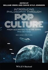 Introducing Philosophy Through Pop Culture: From Socrates to Star Wars and Beyond, Second Edition: From Socrates to Star Wars and Beyond 2nd Edition hind ja info | Ajalooraamatud | kaup24.ee