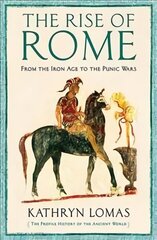 Rise of Rome: From the Iron Age to the Punic Wars (1000 BC - 264 BC) Main hind ja info | Ajalooraamatud | kaup24.ee