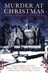 Murder at Christmas: Ten Classic Crime Stories for the Festive Season Main цена и информация | Фантастика, фэнтези | kaup24.ee