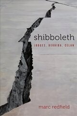 Shibboleth: Judges, Derrida, Celan цена и информация | Исторические книги | kaup24.ee