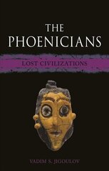 Phoenicians: Lost Civilizations hind ja info | Ajalooraamatud | kaup24.ee