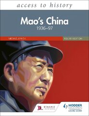 Access to History: Mao's China 1936-97 Fourth Edition hind ja info | Ajalooraamatud | kaup24.ee