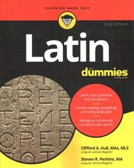 Latin For Dummies, 2nd Edition 2nd Edition цена и информация | Пособия по изучению иностранных языков | kaup24.ee