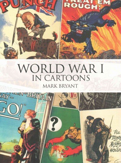 World War I in Cartoons цена и информация | Ajalooraamatud | kaup24.ee