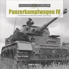 Panzerkampfwagen IV: The Backbone of Germany's WWII Tank Forces hind ja info | Ajalooraamatud | kaup24.ee