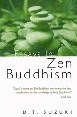 Essays in Zen Buddhism Main, 1st series цена и информация | Духовная литература | kaup24.ee