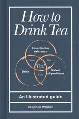 How to Drink Tea: A mug's guide цена и информация | Фантастика, фэнтези | kaup24.ee