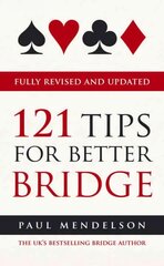 121 Tips for Better Bridge цена и информация | Книги о питании и здоровом образе жизни | kaup24.ee