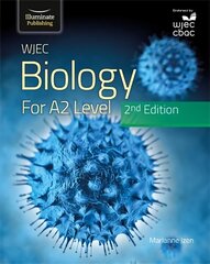 WJEC Biology for A2 Level Student Book: 2nd Edition цена и информация | Книги по экономике | kaup24.ee