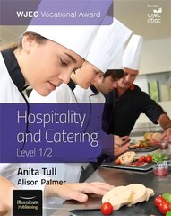 WJEC Vocational Award Hospitality and Catering Level 1/2: Student Book hind ja info | Majandusalased raamatud | kaup24.ee