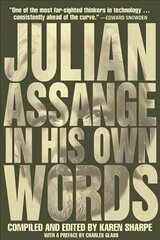 Julian Assange In His Own Words hind ja info | Ühiskonnateemalised raamatud | kaup24.ee