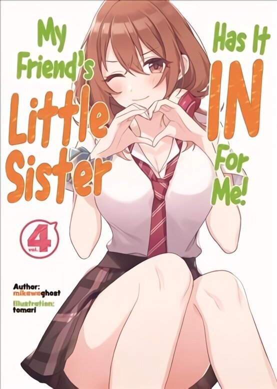 My Friend's Little Sister Has It In For Me! Volume 4 hind ja info | Fantaasia, müstika | kaup24.ee