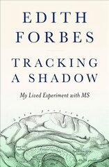 Tracking a Shadow: A Lived Experiment with MS цена и информация | Книги по экономике | kaup24.ee