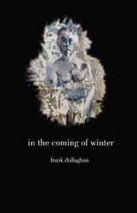 In the Coming of Winter hind ja info | Luule | kaup24.ee