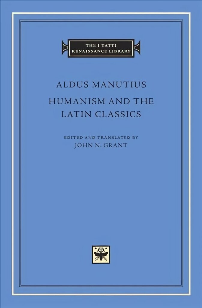 Humanism and the Latin Classics цена и информация | Ajalooraamatud | kaup24.ee
